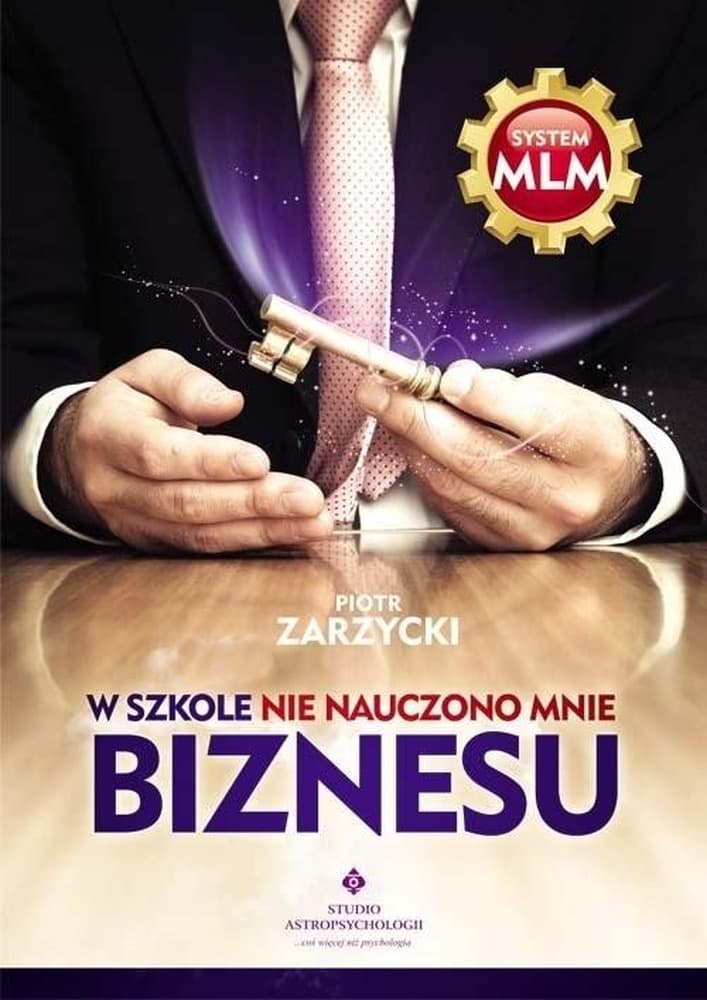 Książka W szkole nie nauczono mnie biznesu Studio Astropsychologii 150 stron