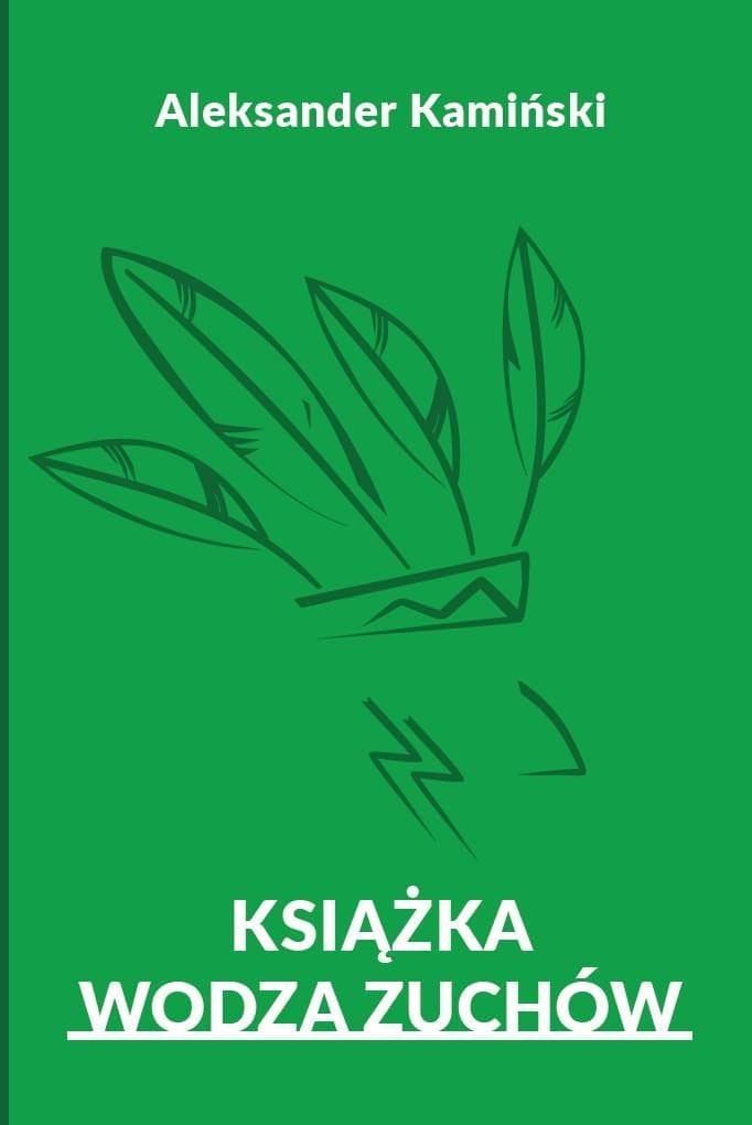 Książka Wodza Zuchów - Poradnik dla drużynowych zuchowych