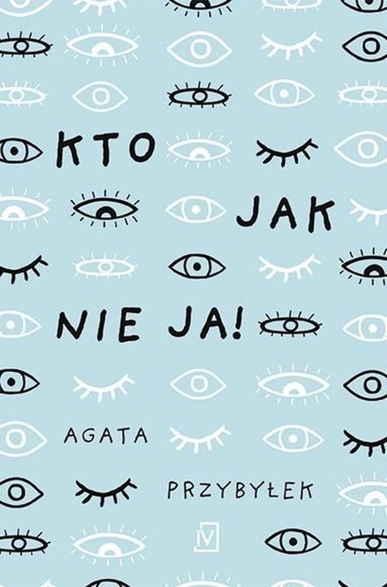 Kto jak nie ja! Dłuższa przerwa Tom 2 - Powieść Agaty Przybyłek
