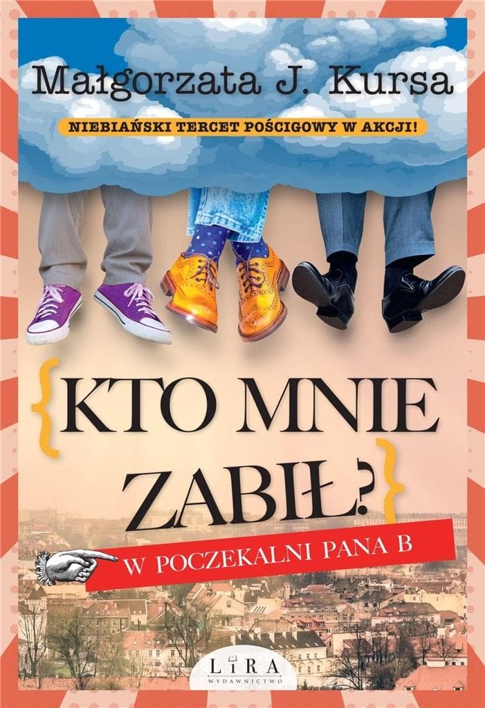 Kto mnie zabił? W poczekalni Pana B - Powieść kryminalna