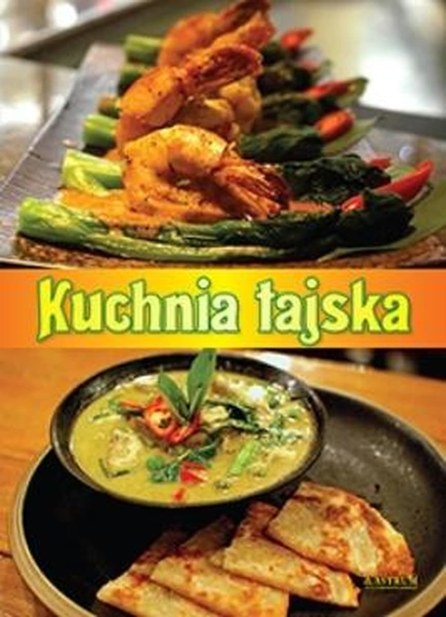Kuchnia tajska - praca zbiorowa, 152 strony