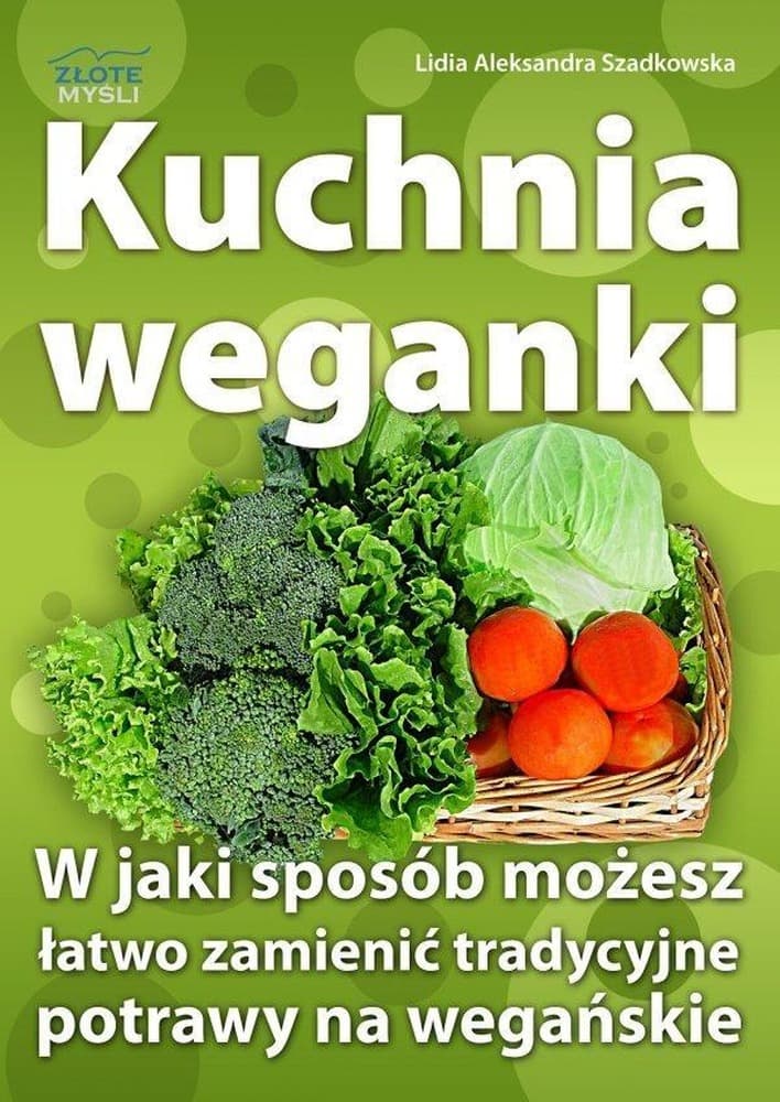 Kuchnia Weganki - Poradnik