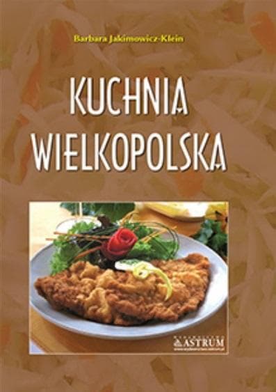 Kuchnia wielkopolska Potrawy tradycyjne A4