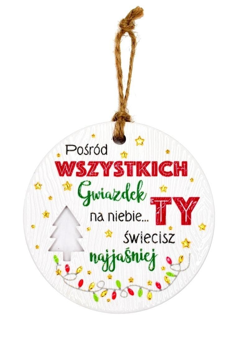 Kukardka Zawieszka dekoracyjna Ty świecisz
