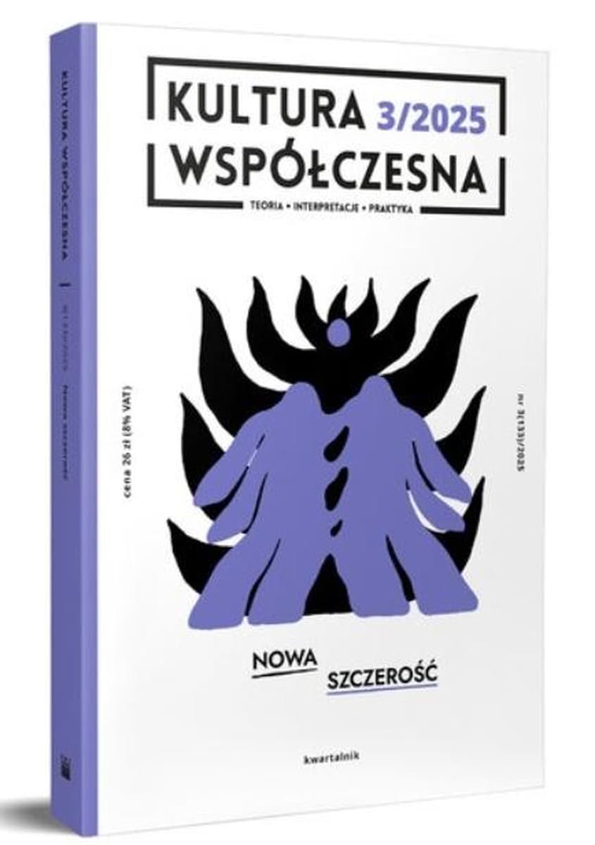 Kultura Współczesna 3/2025 Nowa szczerość - praca zbiorowa