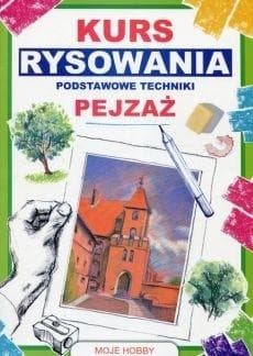 Kurs Rysowania Pejzaż Podstawowe Techniki dla dzieci 32 strony