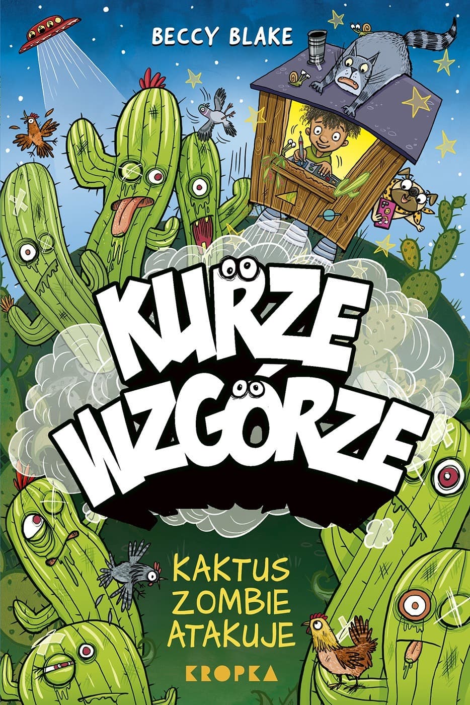 Kurze wzgórze. Kaktus zombie atakuje - Książka dla dzieci