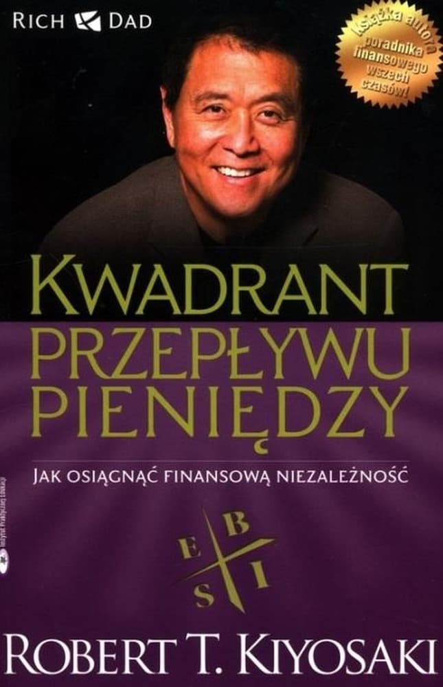 Kwadrant Przepływu Pieniędzy przewodnik do wolności finansowej
