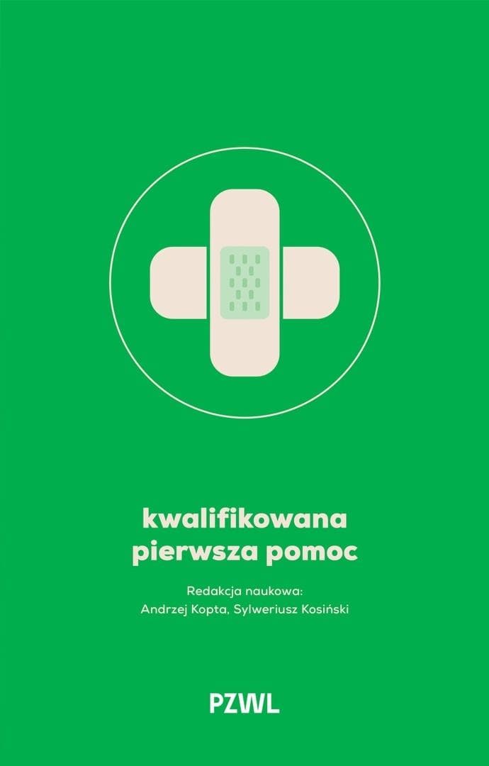Kwalifikowana pierwsza pomoc - podręcznik ratownictwa 752 strony