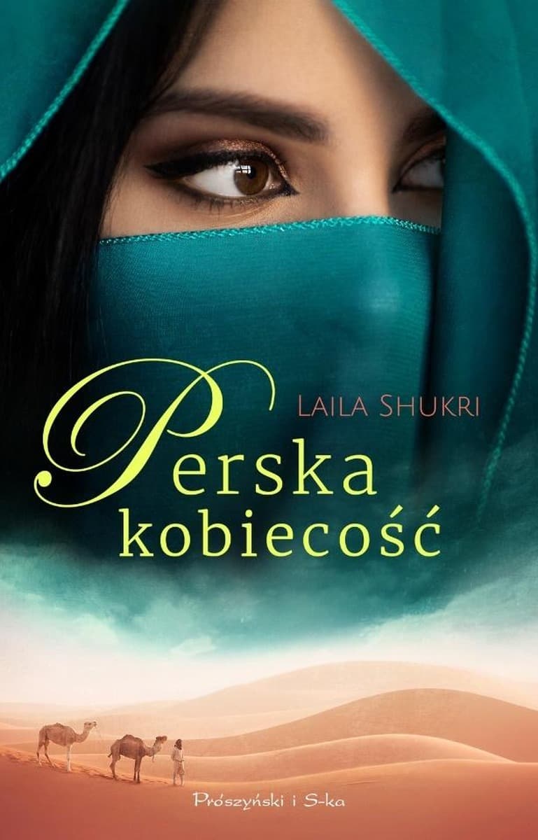 Laila Shukri Perska kobiecość - powieść obyczajowa