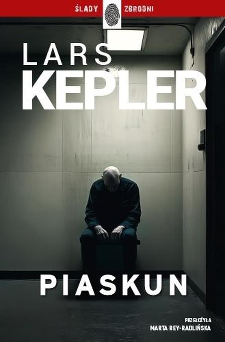 Lars Kepler: Piaskun (Joona Linna, Tom 4) - powieść kryminalna