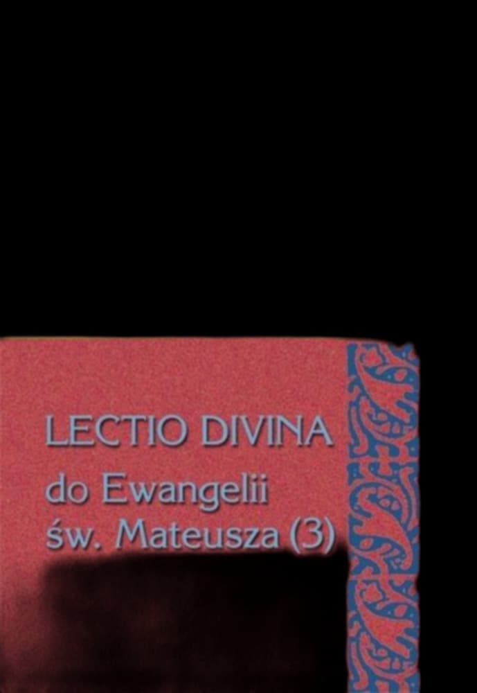 Lectio Divina do Ewangelii św. Mateusza - Tom 3