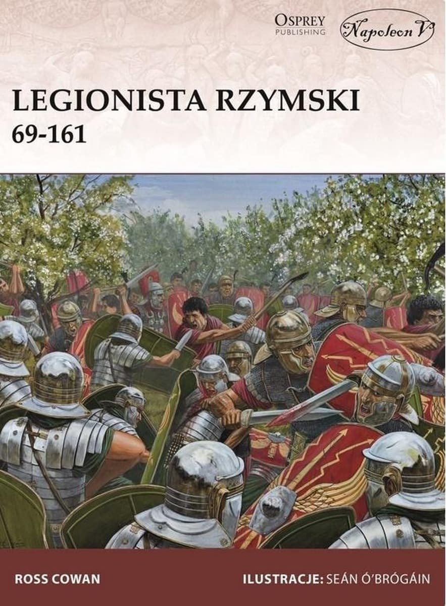 Legionista rzymski od 69 r. p.n.e. do 161 r. n.e.