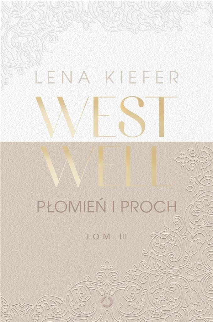 Lena Kiefer - Westwell T.3 Płomień i proch