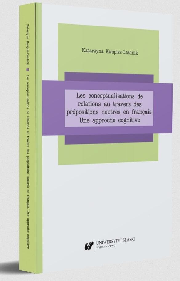 Les conceptualisations de relations Katarzyna Kwapisz-Osadnik