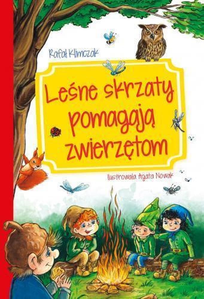 Leśne Skrzaty Leśne skrzaty pomagają zwierzętom - Książka dla dzieci