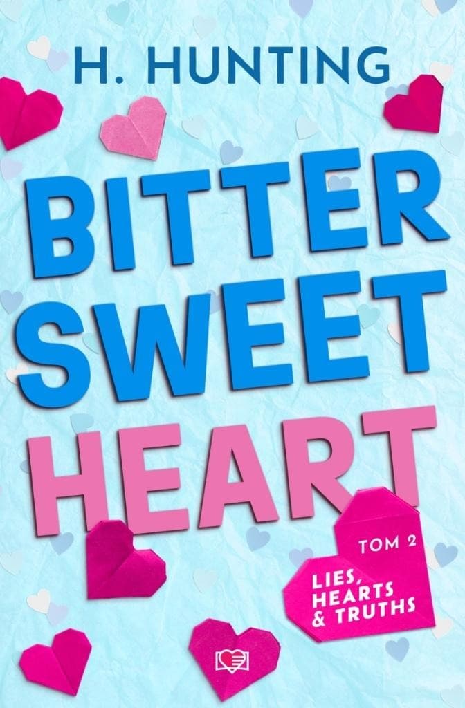 Lies, Hearts & Truths Tom 2 - Helena Hunting