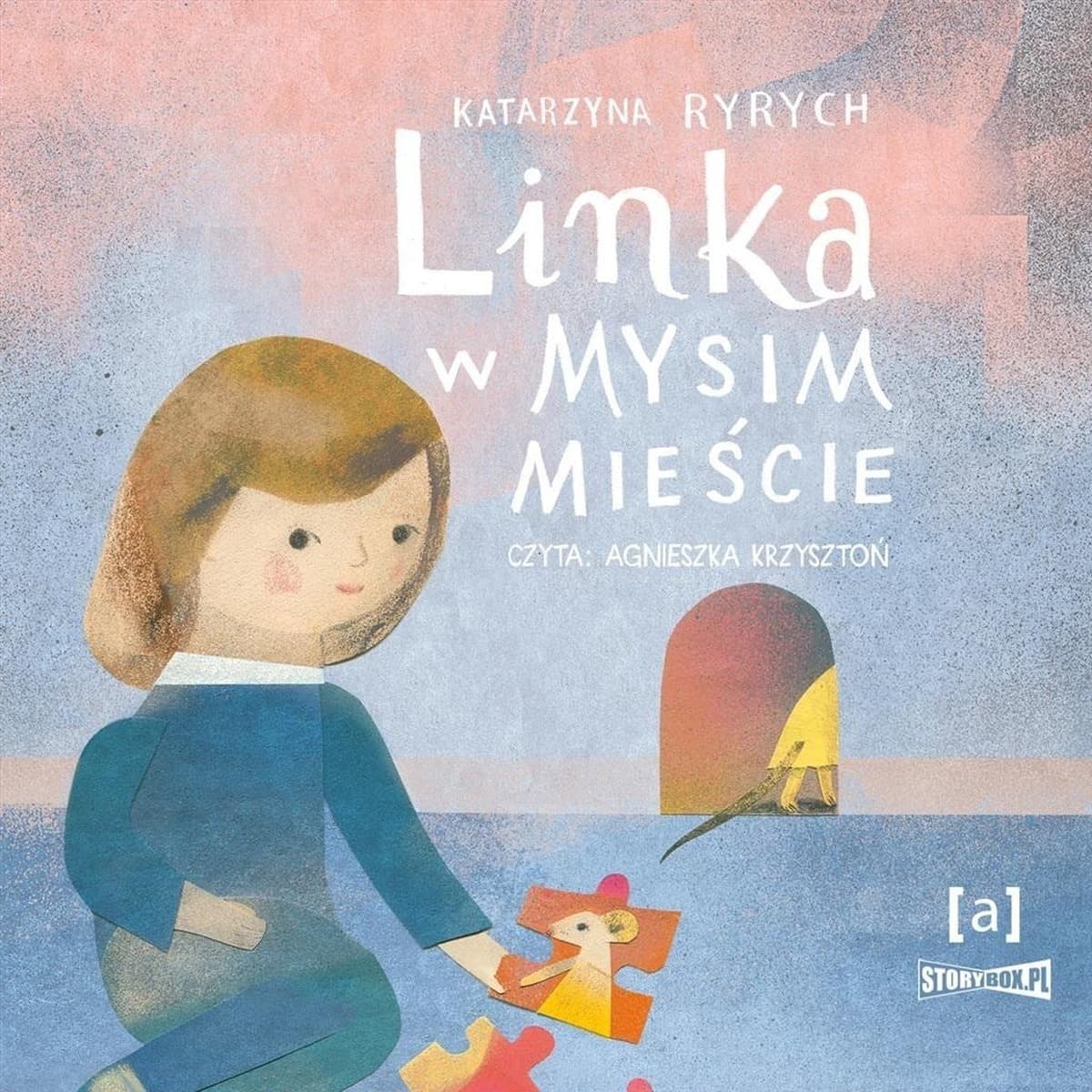 Linka w Mysim Mieście - Katarzyna Ryrych