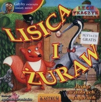 Lisica i żuraw bajka o dobrych manierach z płytą CD