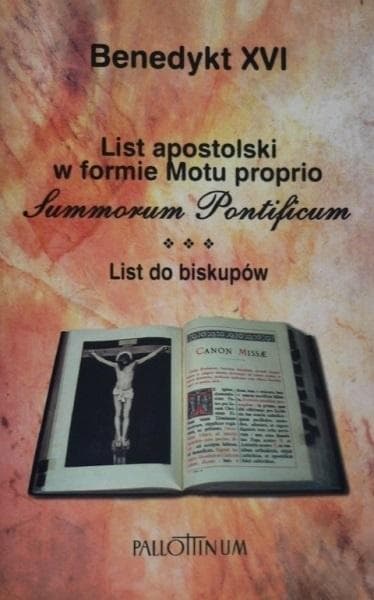 List apostolski Summorum Pontificum - Benedykt XVI