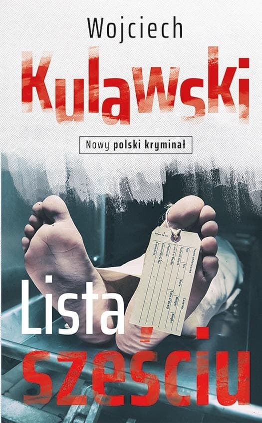 Kryminał Lista Sześciu Wojciech Kulawski Wydawnictwo CM
