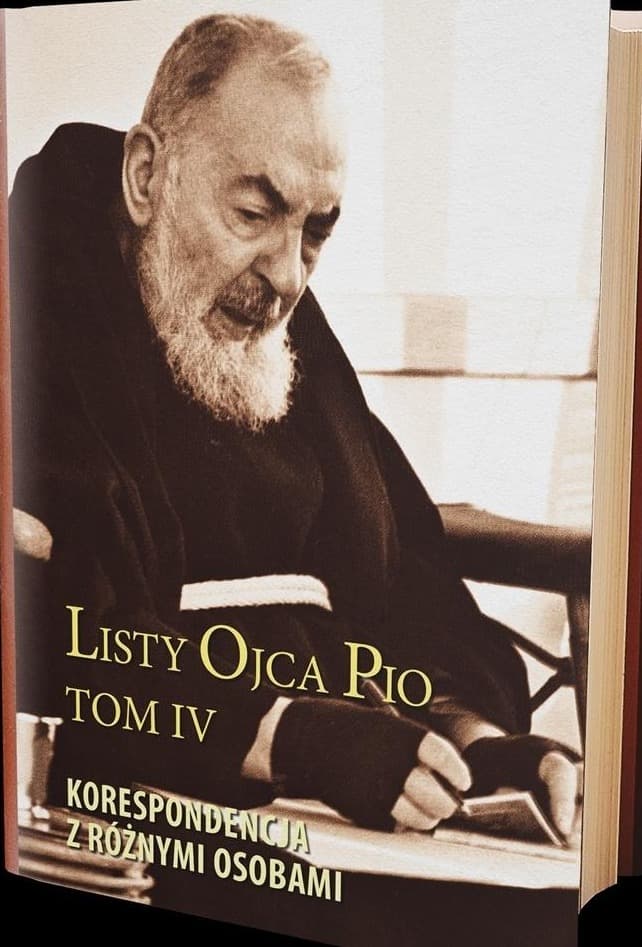 Listy Ojca Pio Tom 4 Korespondencja z różnymi osobami