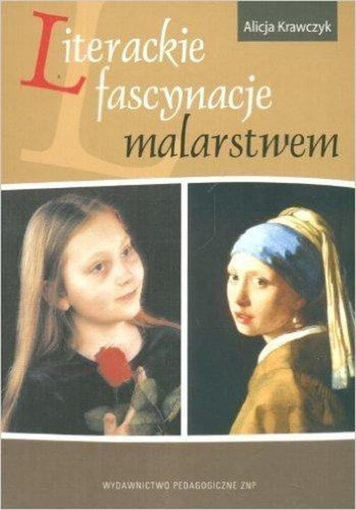 Literackie fascynacje malarstwem - Wydawnictwo Pedagogiczne ZNP