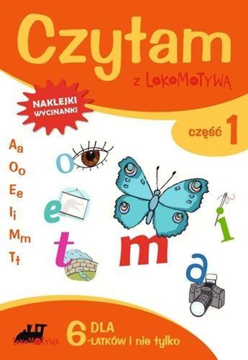 Lokomotywa. Czytam z... cz.1 A, O, E, I, M, T - Małgorzata Dobrowolska (red.)