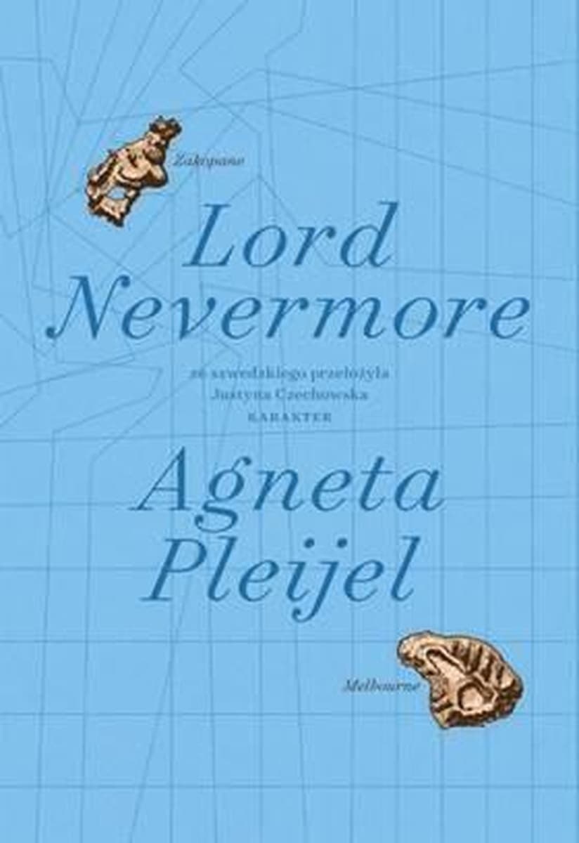 Lord Nevermore powieść Agnety Pleijel