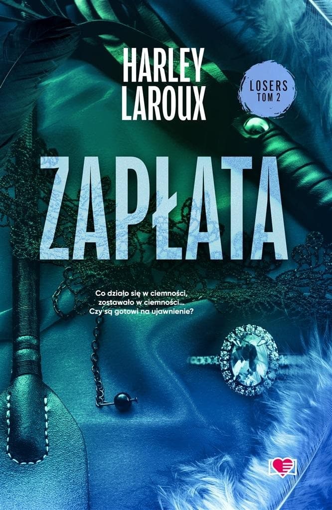 Losers T.2 Zapłata - Harley Laroux powieść broszurowa 552 strony