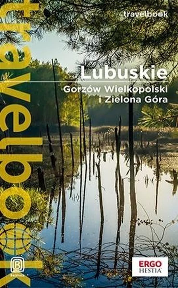 Lubuskie Gorzów Zielona Góra Travelbook