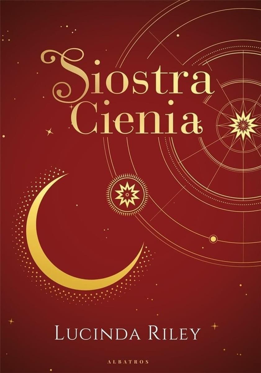 Lucinda Riley: Siedem Sióstr Tom 3 Siostra Cienia - Wydanie Kolekcjonerskie