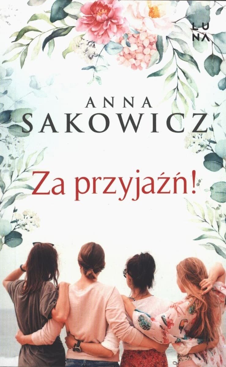 Luna Powieść Za przyjaźń!
