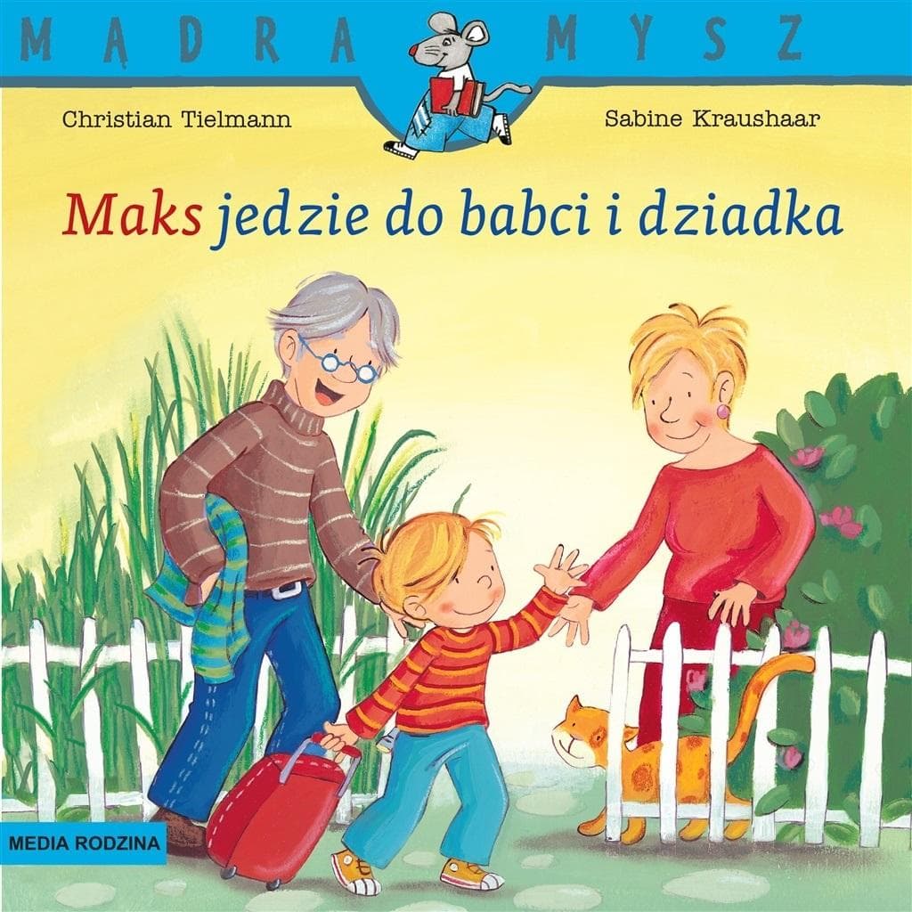 Mądra Mysz - Maks jedzie do babci i dziadka. Wydanie 2024