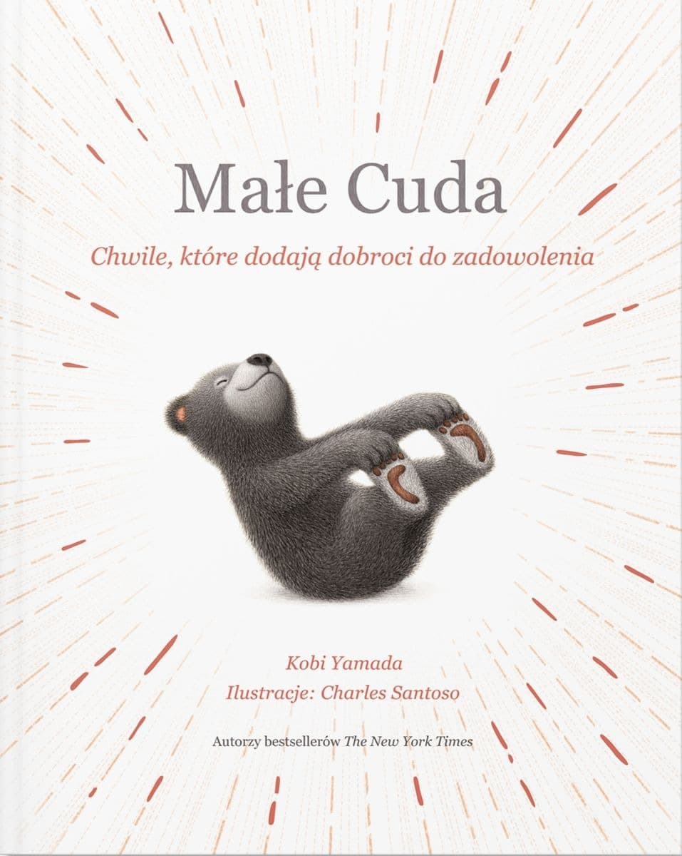 Levyz Books: Małe Cuda - chwile, które dodają dobroci do zadowolenia