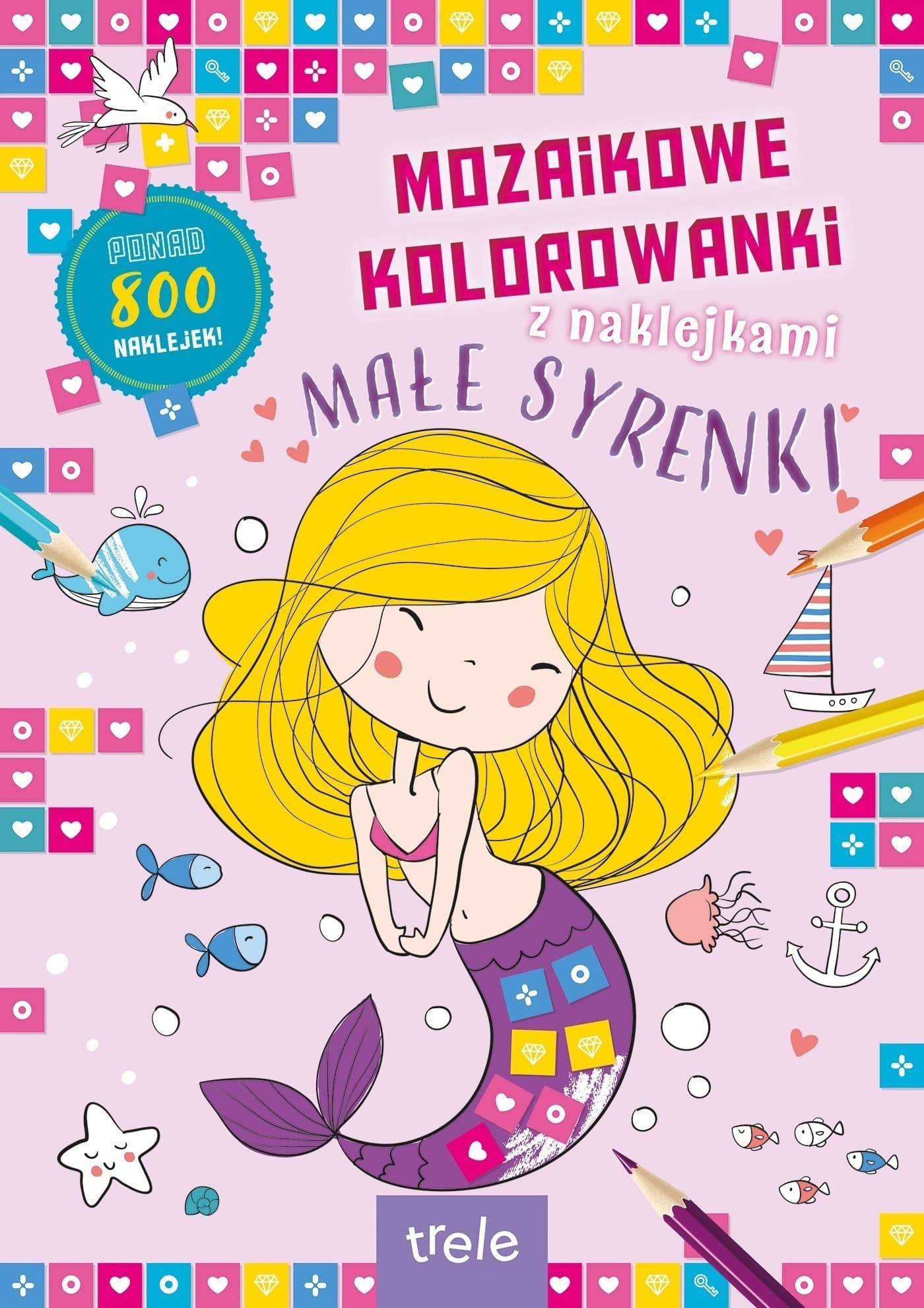 Małe syrenki. Mozaikowe kolorowanki dla dzieci
