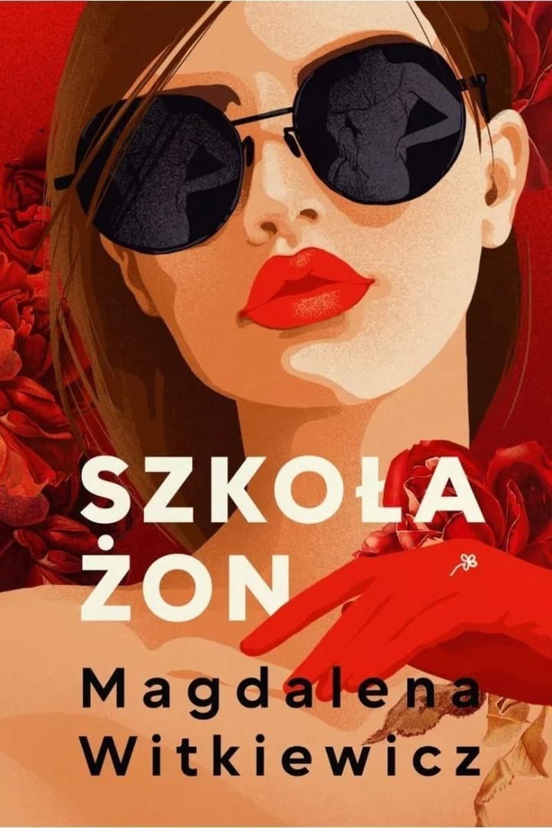 Magdalena Witkiewicz: Szkoła żon T.1 (barwione brzegi)