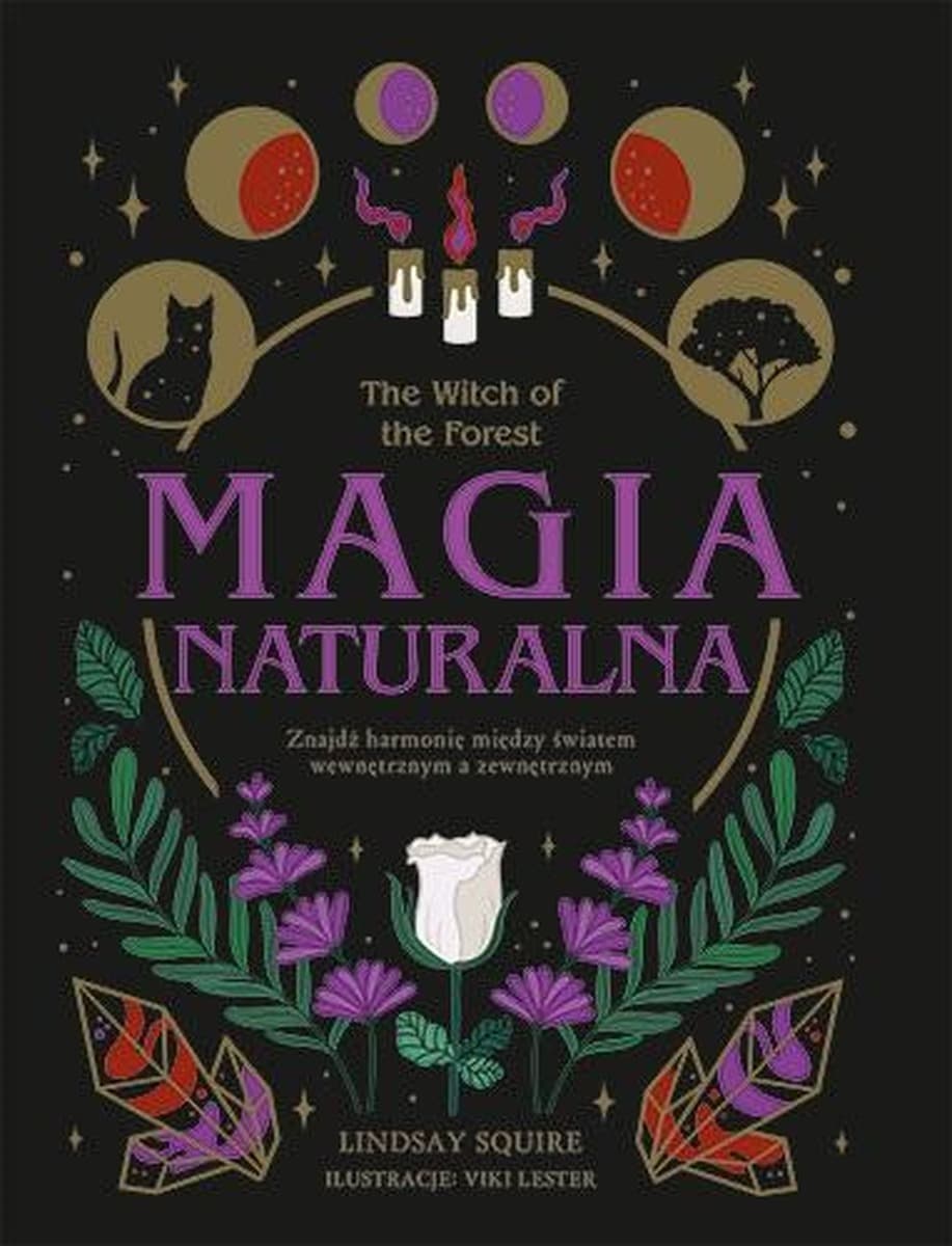 Magia naturalna - The Witch Lindsay Squire