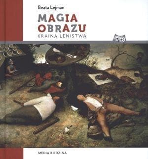 Magia obrazu przewodnik po świecie kultury wizualnej Media Rodzina