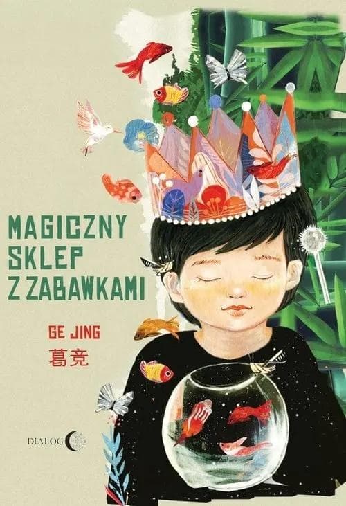 Magiczny sklep z zabawkami Jing Ge - książka dla dzieci i dorosłych
