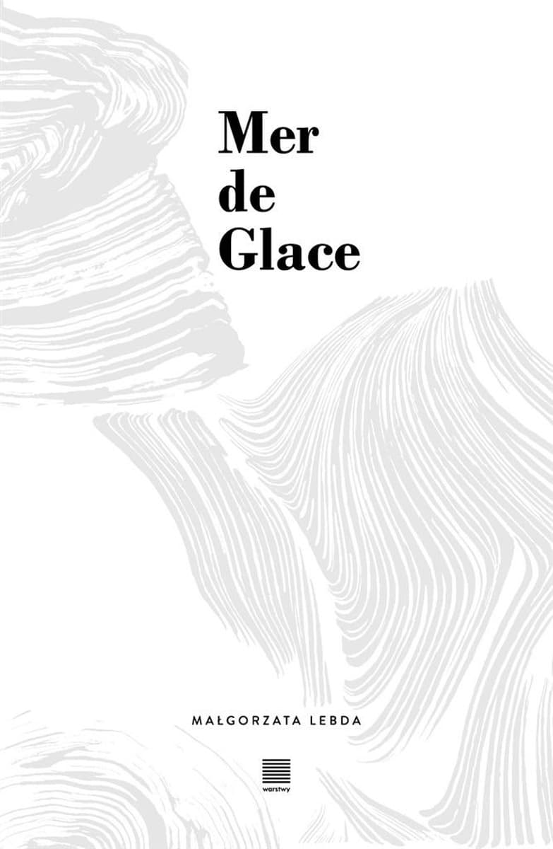 Małgorzata Lebda - Tomik poezji Mer de Glace