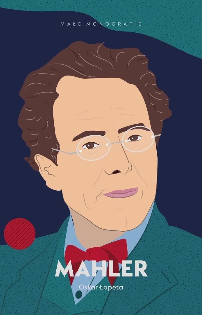 Mahler – książka Oskara Łapety, 176 stron