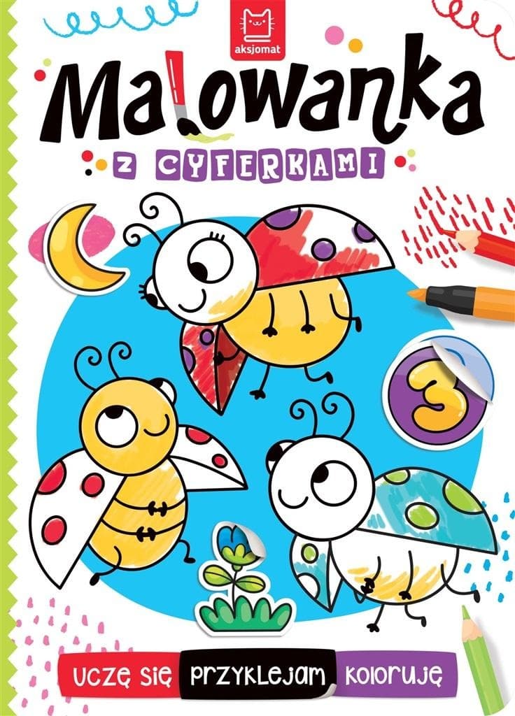 Malowanka z cyferkami Agaty Kaczyńskiej. Uczę się, przyklejam, koloruję dla dzieci