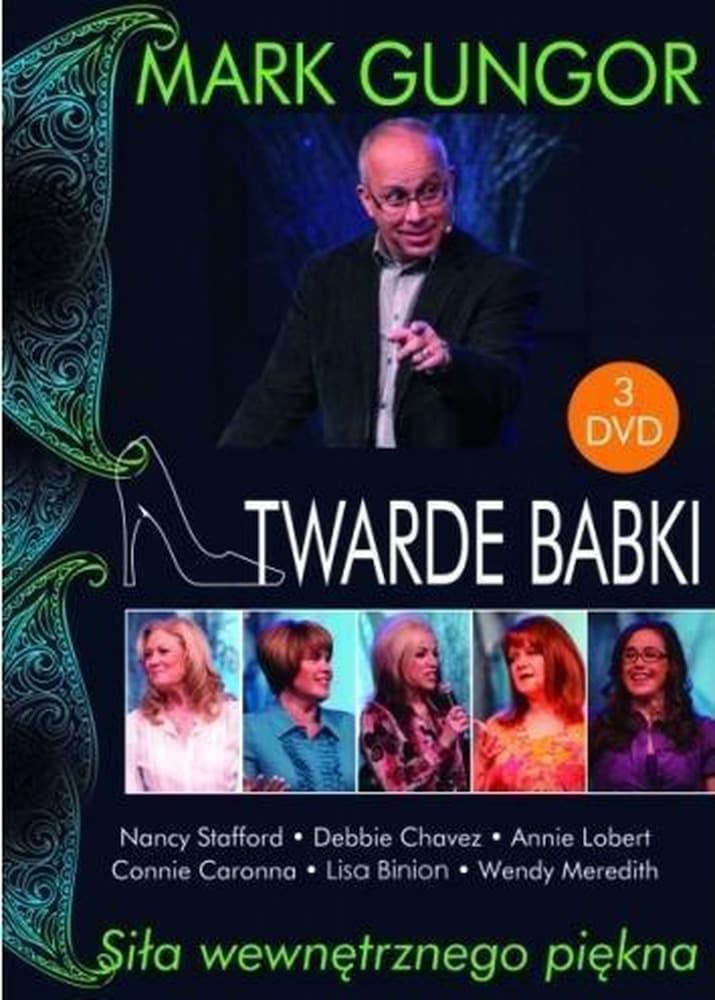 Mark Gungor - Twarde babki - Siła wewnętrznego piękna, 3 DVD