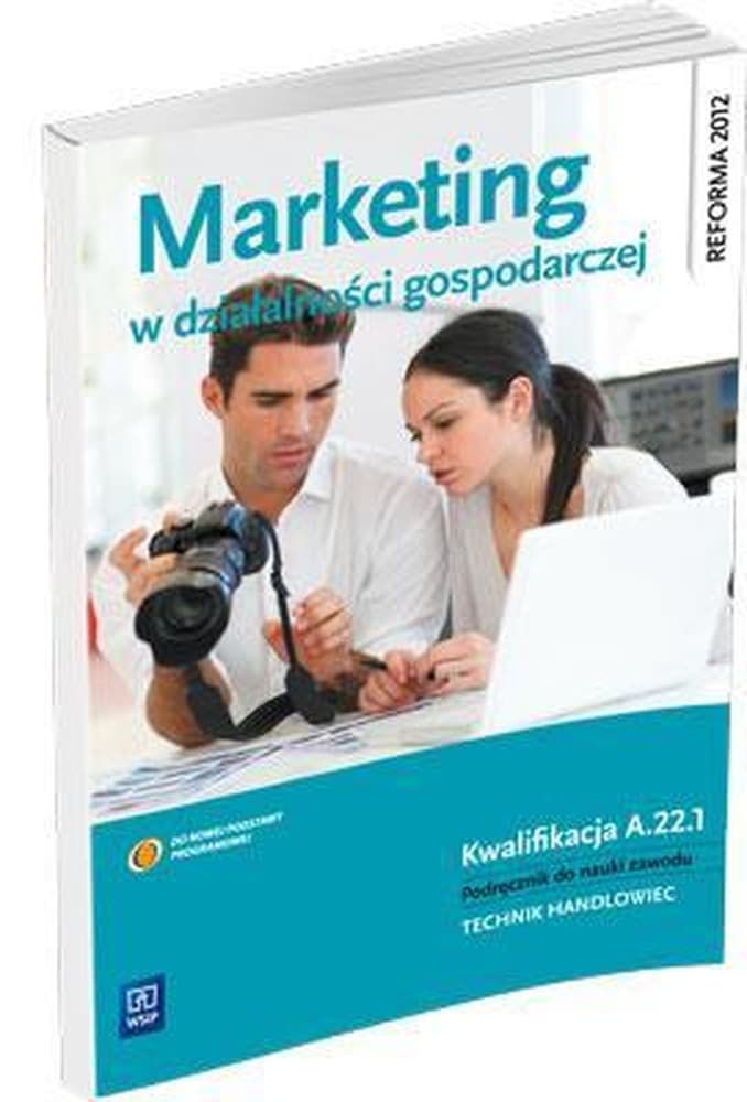 Marketing w Działalności Gospodarczej Podręcznik dla Szkół Ponadgimnazjalnych
