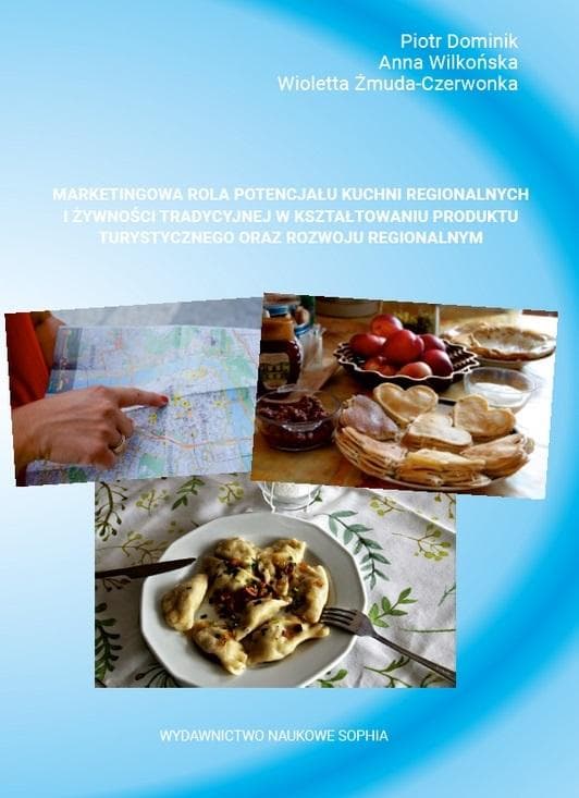 Marketingowa Rola - Potencjał Kuchni Regionalnej - Praca Zbiorowa