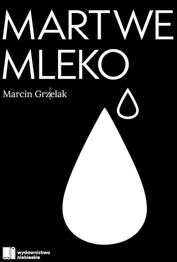Martwe Mleko