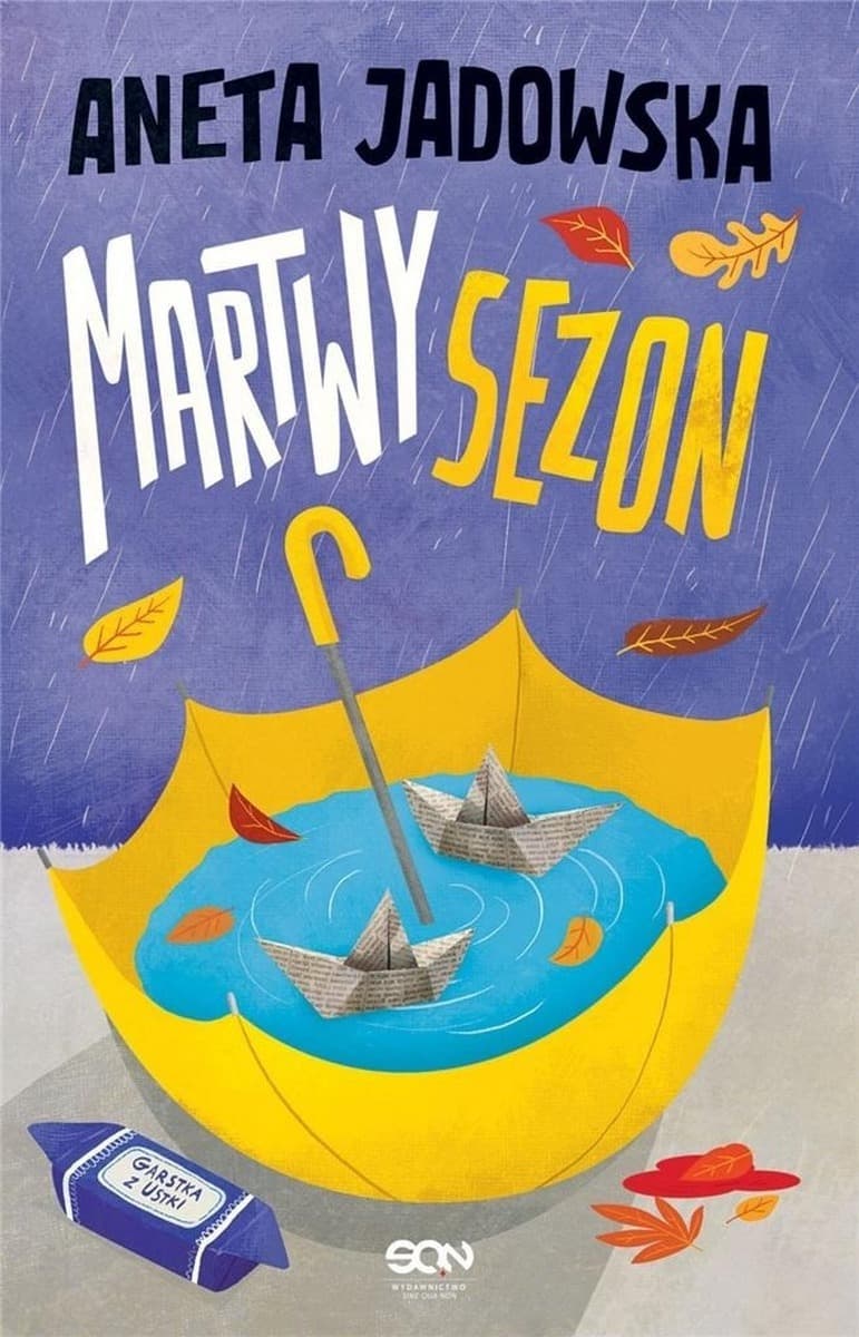 Martwy sezon. Garstka z Ustki. Tom 2 wyd. 2022