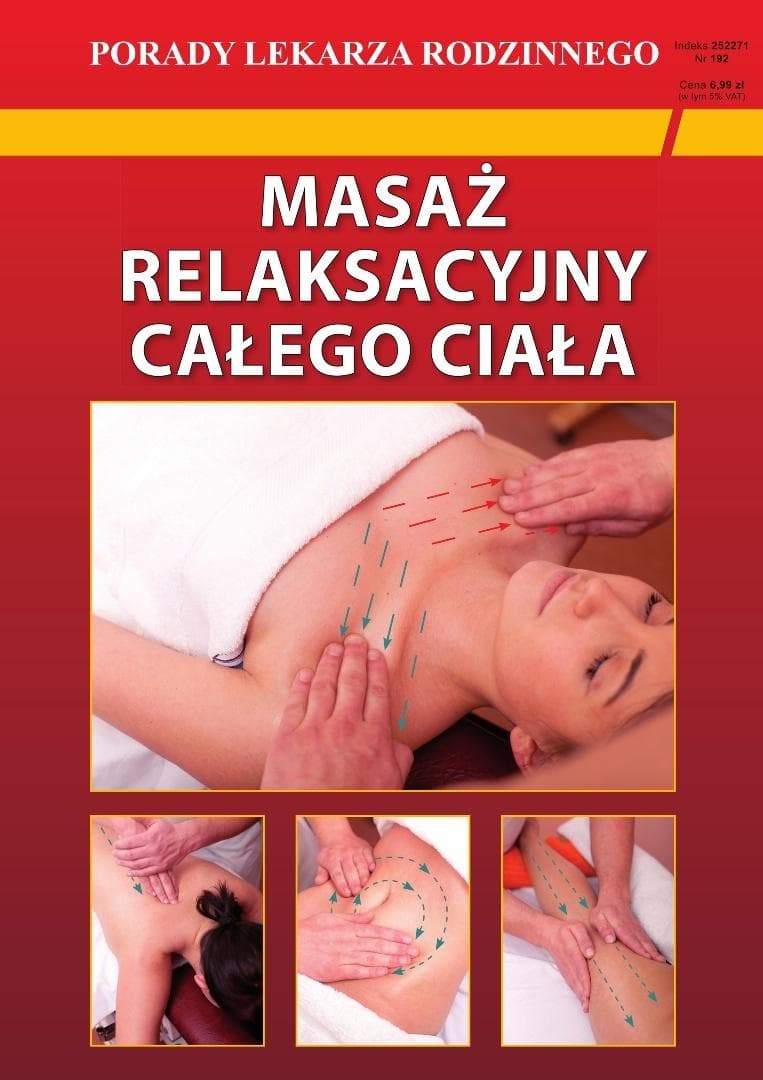 Masaż relaksacyjny całego ciała - poradnik Emilia Chojnowska