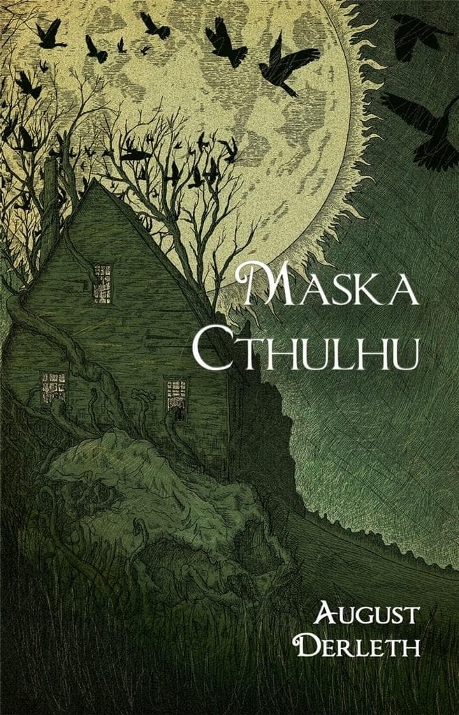 Maska Cthulhu - August Derleth zbiór opowiadań 210 stron